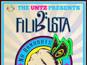 The Untz presents Filibusta 'No Handouts' live band spring tour Preview