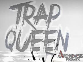 Fetty Wap - Trap Queen (Archnemesis Remix) [FREE DOWNLOAD] Preview