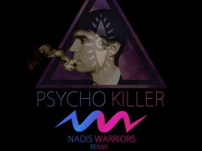 Nadis Warriors remix Talking Heads' Psycho Killer for David Byrne bday Preview