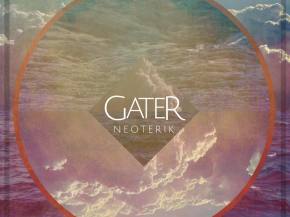 Gater reinvents livetronica with Neoterik EP out on Gravitas August 18