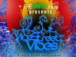 The Untz presents Vine Street Vibes Fall Colorado Tour