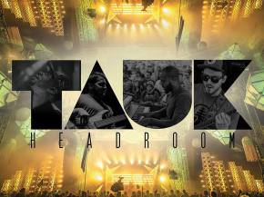 TAUK drops live selects album HEADROOM digitally on 1320 Records