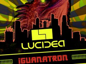 Lucidea debuts 'What We Do' from forthcoming Iguanatron EP [FREE DL] Preview