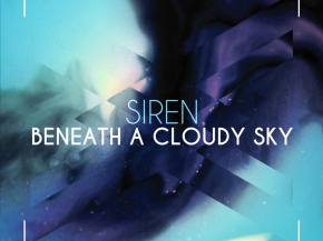 Siren releases glitchy 'Beneath A Cloudy Sky' as a FREE DOWNLOAD Preview