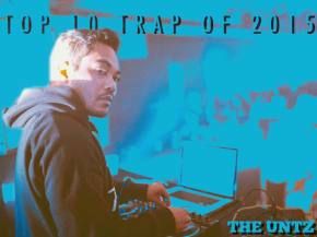 Top 10 Trap Songs of 2015 Preview