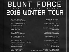 Blunt Force heads out on 2016 nationwide Winter Tour Preview