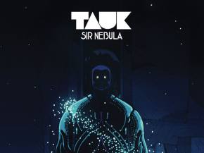 TAUK premieres 'Time's Up' from Sir Nebula Preview