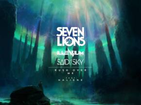 Seven Lions, Illenium & Said The Sky are a melodic bass dream team Preview