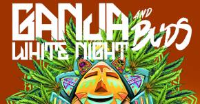 Ganja White Night & Buds returns for the High Holiday Preview