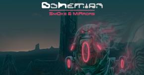 BoHemian makes big statement with 'Smoke and Mirrors' Preview