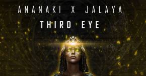 Ananaki x Jalaya pry open our 'Third Eye'