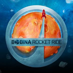 Bobina - Rocket Ride (Out in July) Preview