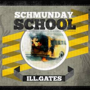 ill.Gates: Schmunday School EP Released