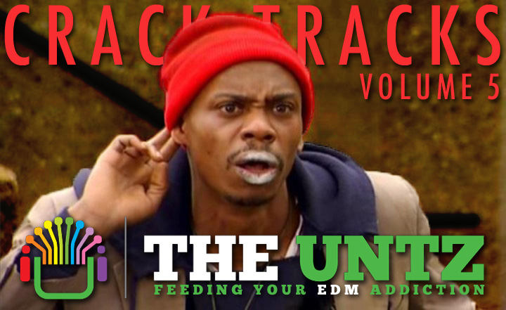 Crack Tracks: Feeding Your EDM Addiction - Volume 5